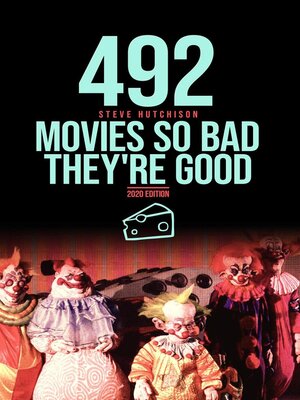 cover image of 492 Movies So Bad They're Good